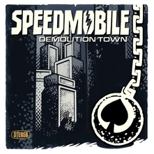 Speedmobile, Vinyl DEMOLITION TOWN