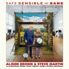 Alison Brown & Steve Martin, Vinyl SAFE, SENSIBLE AND SANE