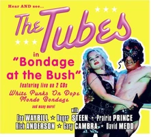 The Tubes, CD BONDAGE AT THE BUSH