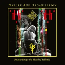 Nature and Organisation, CD BEAUTY REAPS THE BLOOD OF SOLITUDE