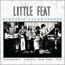 Vinyl ELECTRIF LYCANTHROPE - LIVE AT ULTRA-SONIC STUDIOS, 1974