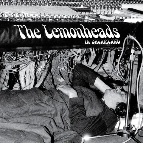 LEMONHEADS IN DREAMLAND