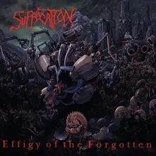 Suffocation – EFFIGY OF THE FORGOTTEN (2011) (CD)