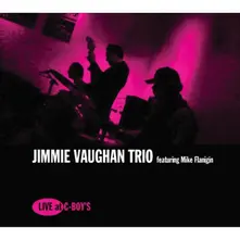 VAUGHAN, JIMMIE -TRIO- - LIVE AT C-BOY'S thumbnail