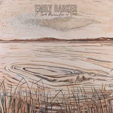 Emily Barker, CD A DARK MURMURATION OF WORDS
