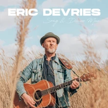 Eric Devries, CD SONG & DANCE MAN