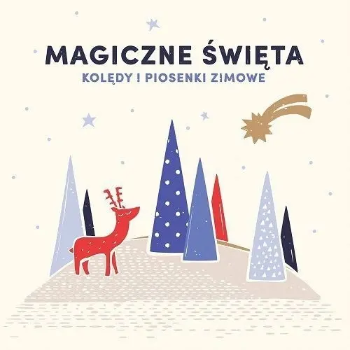 MAGICZNE SWIETA. KOLEDY I PIOSENKI ZIMOWE