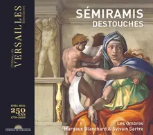 CD DESTOUCHES: SEMIRAMIS