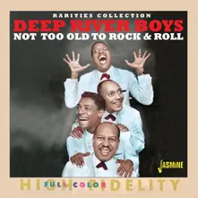 The Deep River Boys, CD NOT TOO OLD TO ROCK & ROLL