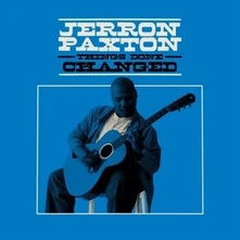 Jerron Paxton, CD THINGS DONE CHANGED