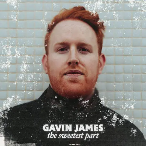 Gavin James – CD The Sweetest Part