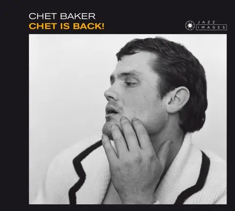 Chet Is Back! (Jazz Images Label)