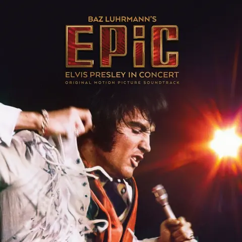 EPiC: Elvis Presley in Concert (Original Motion Picture Soundtrack)