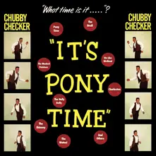Vinyl CHUBBY CHECKER - IT'S PONY TIME