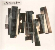 The Mountain Goats, Vinyl WE SHALL ALL BE HEALED