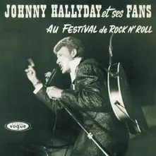 Vinyl Johnny Hallyday Et Ses Fans Au Festival De Rock N' Roll
