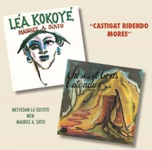 Maurice A. Sixto, CD LEA KOKOYE & CHOSES ET GENS ENTENDU