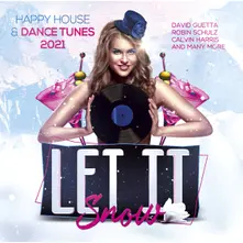 LET IT SNOW - HAPPY HOUSE & DANCE TUNES 2021 thumbnail