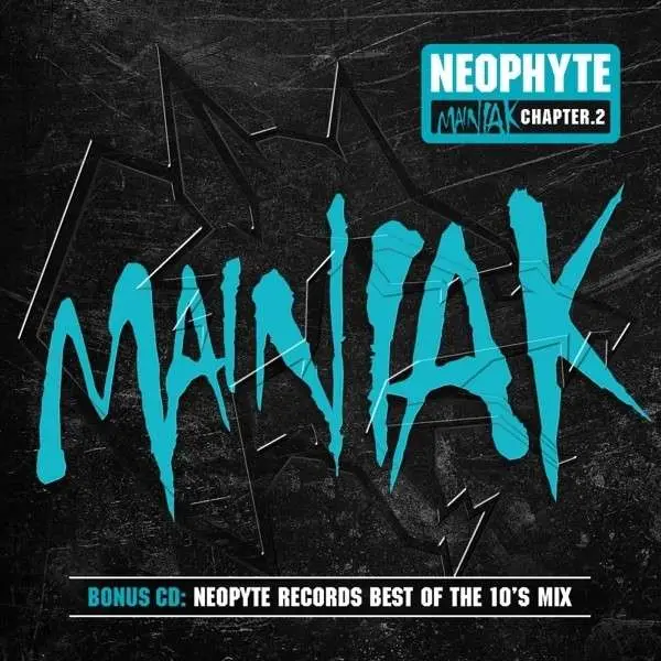 NEOPHYTE - MAINIAK CHAPTER 2
