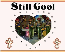 Still Cool, Vinyl STILL COOL