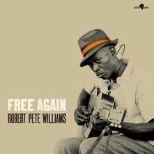 Robert Pete Williams, Vinyl FREE AGAIN