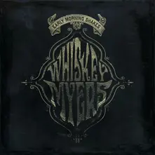Whiskey Myers, CD EARLY MORNING SHAKES