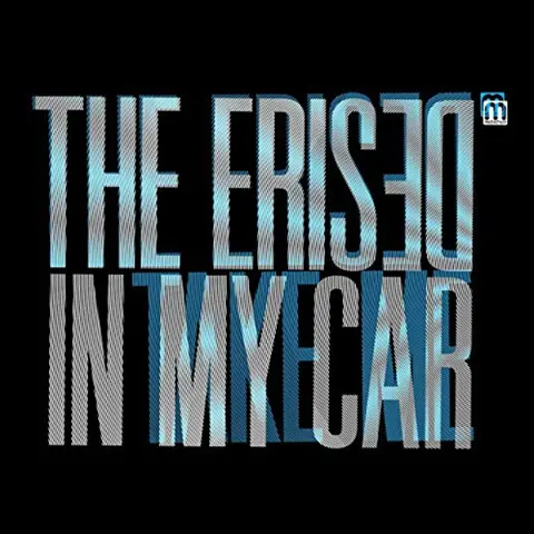 The Erised – Vinyl ERISED - IN MY CAR