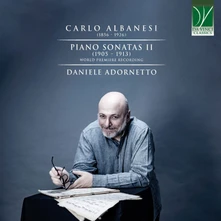 Daniele Adornetto, CD CARLO ALBANESI: PIANO SONATAS II (1905 - 1913)