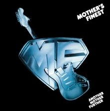 Mother's Finest, CD ANOTHER MOTHER FURTHER