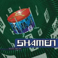 The Shamen – BOSS DRUM (Vinyl)