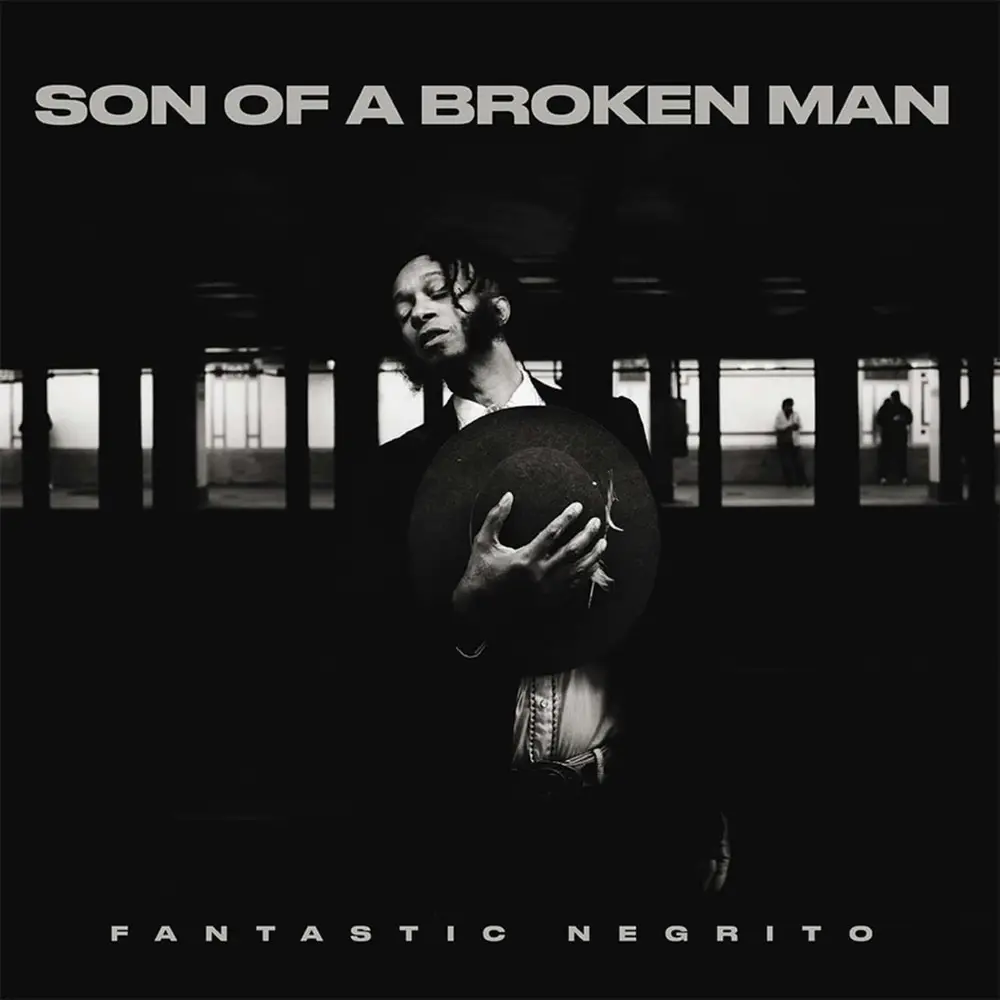 Fantastic Negrito – SON OF A BROKEN MAN (Vinyl)
