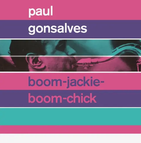 GONSALVES, PAUL - BOOM-JACKIE-BOOM-CHICK/ GETTIN' TOGETHER