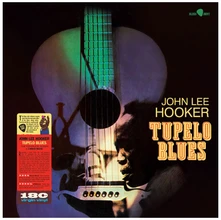 John Lee Hooker, Vinyl Tupelo Blues