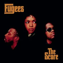 Fugees, Vinyl Score