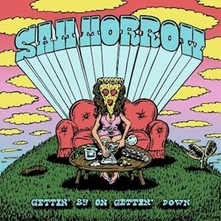 Sam Morrow, Vinyl GETTIN' BY ON GETTIN' DOWN