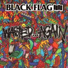 Black Flag – WASTED...AGAIN (Vinyl)