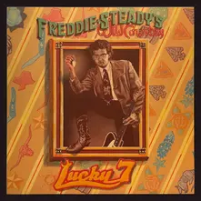 Freddie Steady's Wild ... - Lucky 7 thumbnail