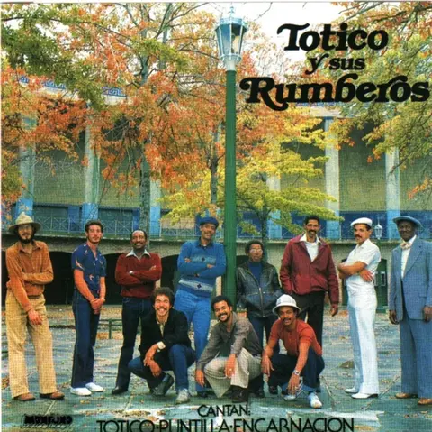 TOTICO Y SUS RUMBEROS