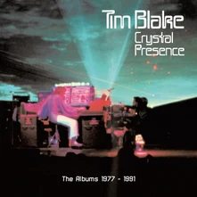 Tim Blake, CD CRYSTAL PRESENCE