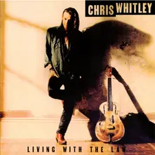 Chris Whitley – Living With the Law (Vinyl)