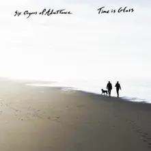 TIME IS GLASS thumbnail