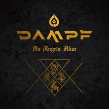 DAMPF, Vinyl NO ANGELS ALIVE (GOLD BASE BLACK SPLATTER)