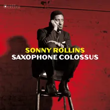 Sonny Rollins – ROLLINS, SONNY - SAXOPHONE COLOSSUS (2021) (Vinyl)