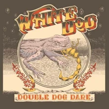 White Dog, Vinyl WHITE DOG - DOUBLE DOG DARE