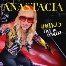 Anastacia, CD #NTK25 LIVE IN CONCERT