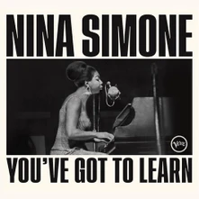 Nina Simone, Vinyl You've Got To Learn (Transparent Vinyl)