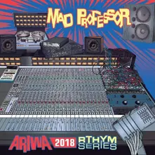 MAD PROFESSOR - ARIWA 2018 RIDDIM SERIES thumbnail