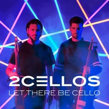 2Cellos, CD Let There Be Cello