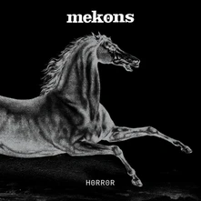 The Mekons, Vinyl HORROR