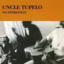 Uncle Tupelo – NO DEPRESSION (Vinyl)